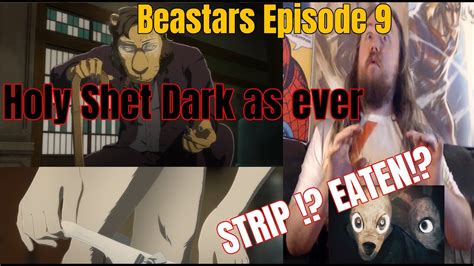 Beastars Episode 9 Live Reaction Holy Shet Dark As Ever Strip Eaten