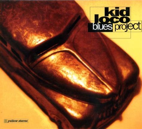 Kid Loco Blues Project Releases Discogs