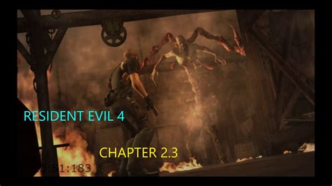 RESIDENT EVIL 4 CHAPTER 2.3 - YouTube