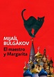 El maestro y Margarita - Mijaíl Bulgákov - Novelas satíricas