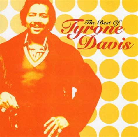 The Best Of Tyrone Davis By Tyrone Davis Compilation Soul Reviews