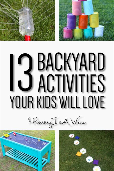 13 Super Fun Backyard Activities For Kids Backyard Activities