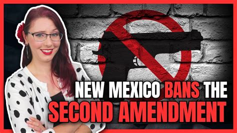 New Mexico Bans The Second Amendment Youtube