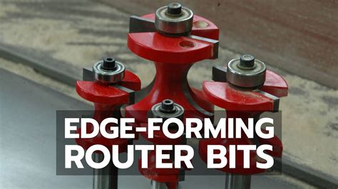 Edge Forming Router Bits Youtube