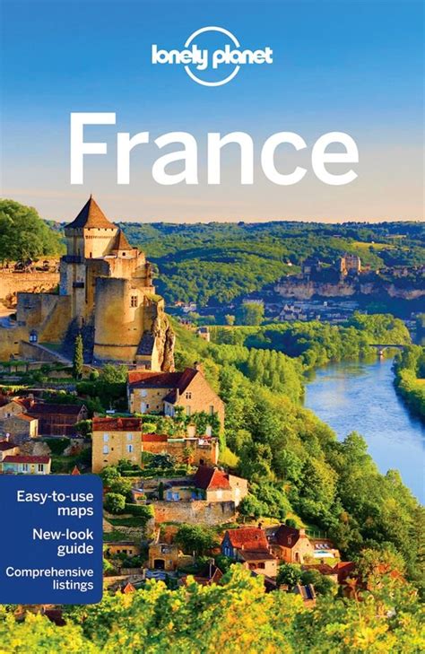 Image For France Travel Guide France Travel Lonely Planet