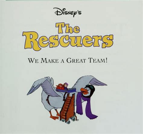 The Rescuers We Make A Great Team The Rescuers Photo 37771801