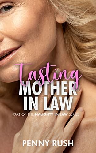 Tasting Mother In Law Mother In Law Son In Law Erotic And Taboo Short