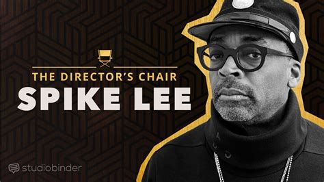 How Spike Lee Directs A Film The Director S Chair YouTube