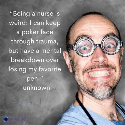 Funny Nurse Quotes And Sayings 50 Nurse Quotes To Make You Laugh Cry And Feel Proud Of What