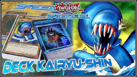 Deck Kairyu Shin Yu Gi Oh Speed Duel Fr Youtube