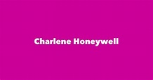 Charlene Honeywell - Spouse, Children, Birthday & More