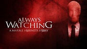 Always Watching: A Marble Hornets Story - Watch Movie on Paramount Plus