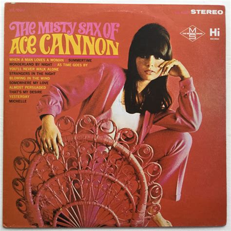 Release The Misty Sax Of Ace Cannon Memphis Golden Hits By Ace