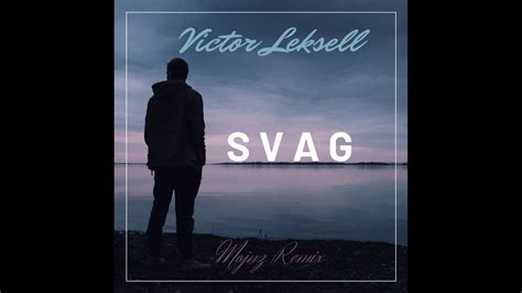 Swag (motif) or festoon, a wreath or garland or a carving depicting foliage and ribbons. Victor Leksell - Svag (Mojnz Remix) - YouTube