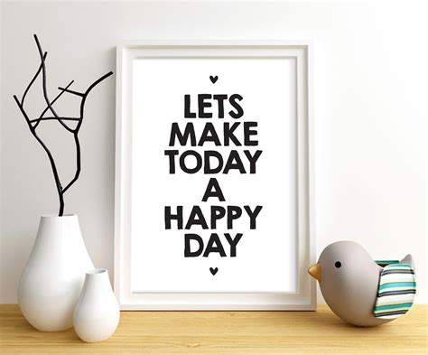 Lets Make Today A Happy Day Art Print Monochrome Nursery Room Etsy