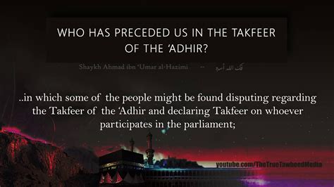 Who Has Preceded Us In The Takfeer Of The Adhir Youtube