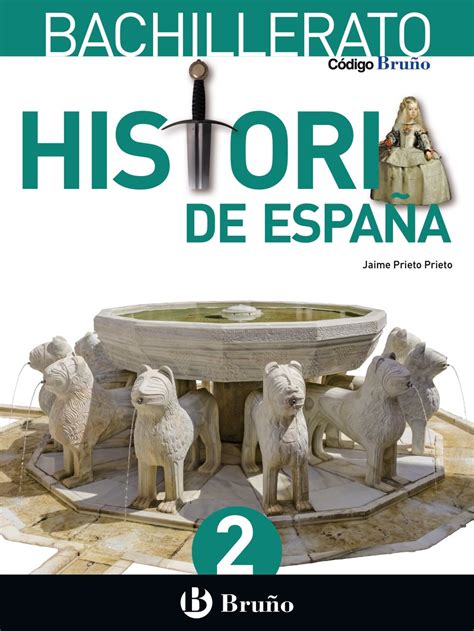2 Bachillerato Historia De Espana 🥇 ¡ver Precios · Comprar Online Marzo