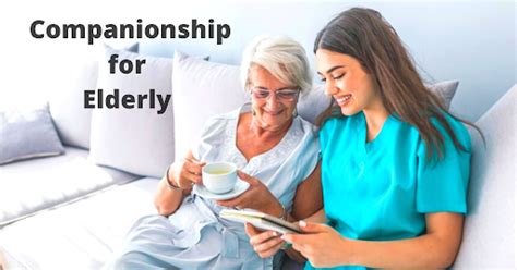 Things To Consider When Choosing Companionship For Elderly Vatsnew