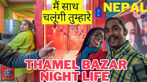 nepal night life thamel bazar thamel bazar night life nepal vlog youtube