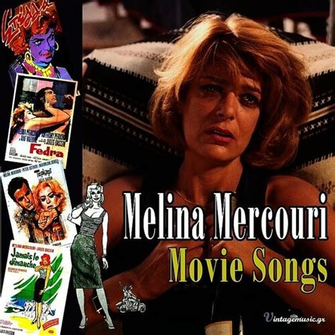 Film Music Site Français Melina Mercouri Songs From Her Movies
