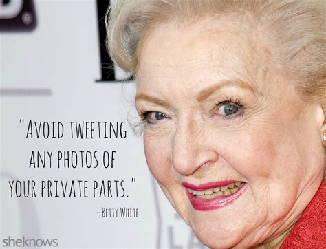 13 Betty White Quotes That Prove Shes A Love And Sex Genius Sheknows