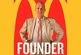The Founder [Película] Cómo Ray Kroc construyó el imperio McDonald’s