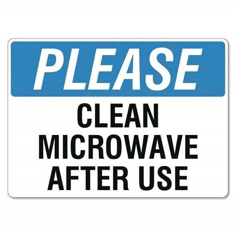 Please Clean Microwave After Use Sign The Signmaker
