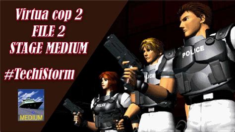 Virtua Cop 2 Stage Medium File 2 Pc Game By Techistorm Youtube