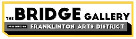 Bridge Gallery Presented By Franklinton Arts District Franklinton