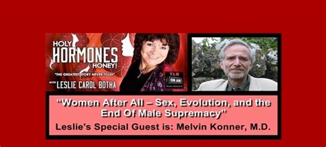 Melvin Konner Md Women After All Sex Evolution And The End Of