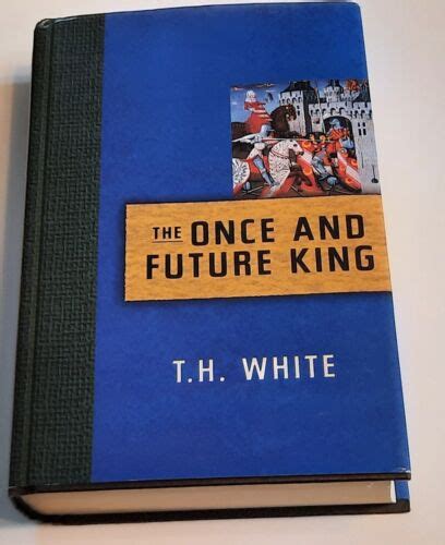 The Once And Future King By Terence Hanbury White Hardcover Ebay