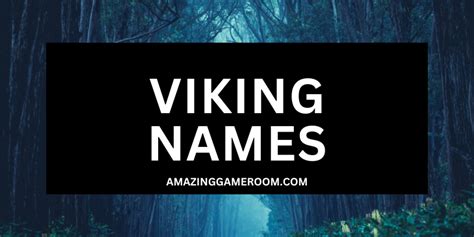 Best 250 Viking Names With Meaning Amazing Game Room