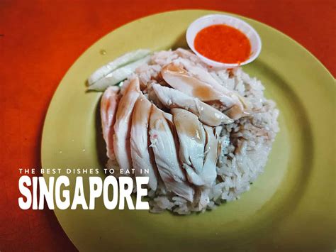 Singapore Food Drink Guide 10 Things To Try In Singapore A World