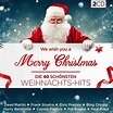 Die 40 Schönsten Weihnachts-Hits-We Wish You A M auf Audio CD - jetzt ...