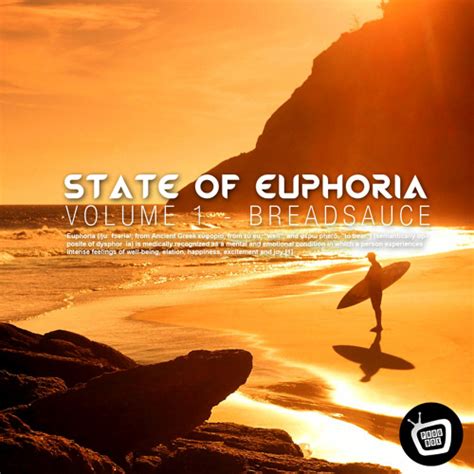 Stream State Of Euphoria Vol1 Breadsauce By Prog Box Digital