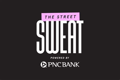 The Street Sweat Powered By Pnc Bank The Street Chestnut Hill