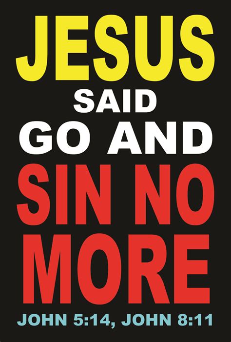 Sin No More Gospel Preaching Sign