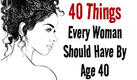 40 things every woman should have by age 40