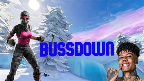 Fortnite Montage Bussdown Blueface And Offset 4k Video Youtube