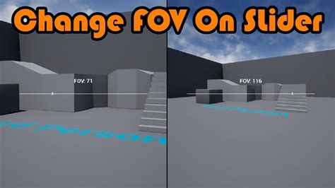 How To Change The Fov On A Slider Field Of View Unreal Engine
