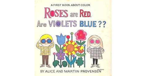 Roses Are Red Are Violets Blue By Alice Provensen — Reviews