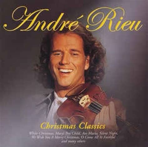 Andre Rieu Christmas Classics Andre Rieu Cd Album Muziek