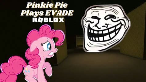 Pinkie Pie Plays Evade Roblox Youtube