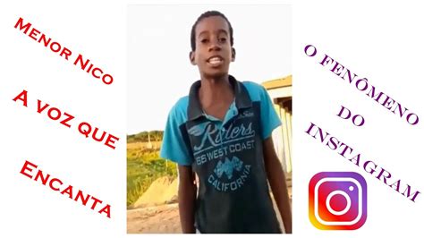 Menor Nico A Voz Que Encanta O Fenômeno Do Instagram Myx 10 Youtube