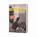 Monascella: Monika Mann und ihr Leben auf Capri | »Herzzerreißend schön ...