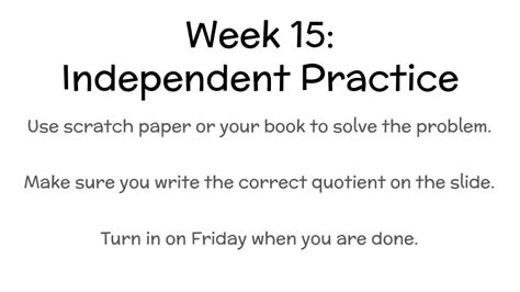 Week 15 Independent Practice Worksheet
