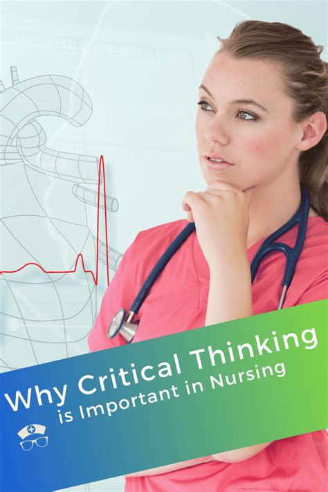 Why Critical Thinking Is Important In Nursing Health Web New