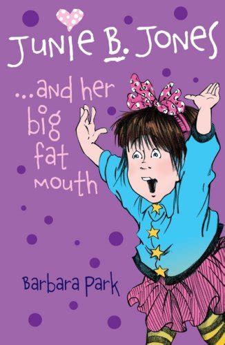 Junie B Jones And Her Big Fat Mouth By Park Barbara Paperback Book The Fast 9781905294084 Ebay
