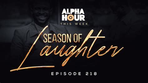 Alpha Hour Episode 218 Alpha Hour Episode 218 Pastoragyemangelvis