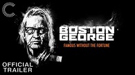Boston George: Famous Without the Fortune | Official Trailer - YouTube